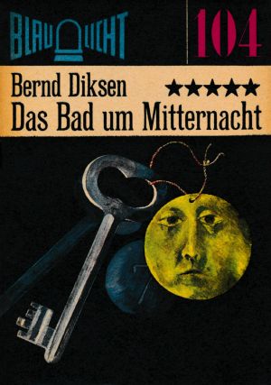 [Blaulicht 104] • Das Bad um Mitternacht